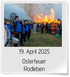 19. April 2025 Osterfeuer Rodleben