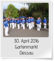 30. April 2016 Gartenmarkt  Dessau