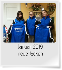 Januar 2019 neue Jacken